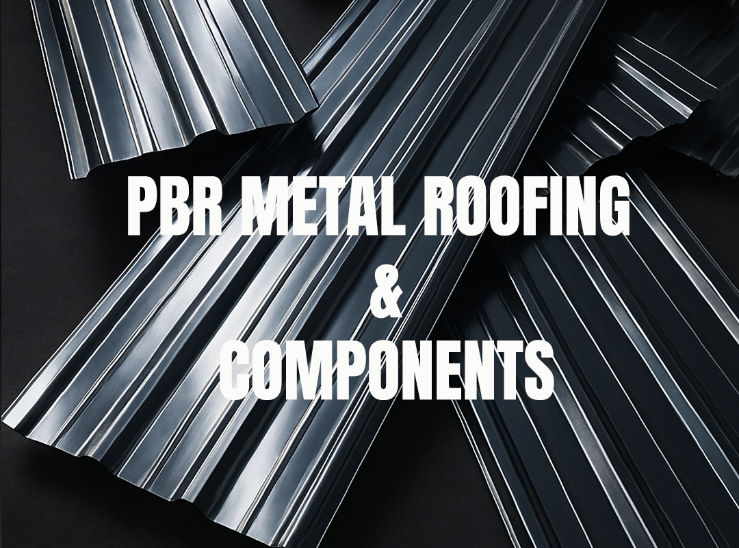 PBR METAL ROOFING & COMPONENTS